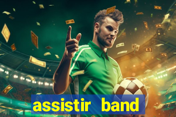 assistir band sports ao vivo gratis